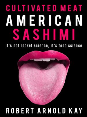 cover image of Cultivated Meat American Sashimi